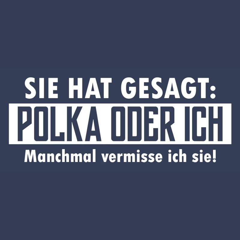polka oder ich