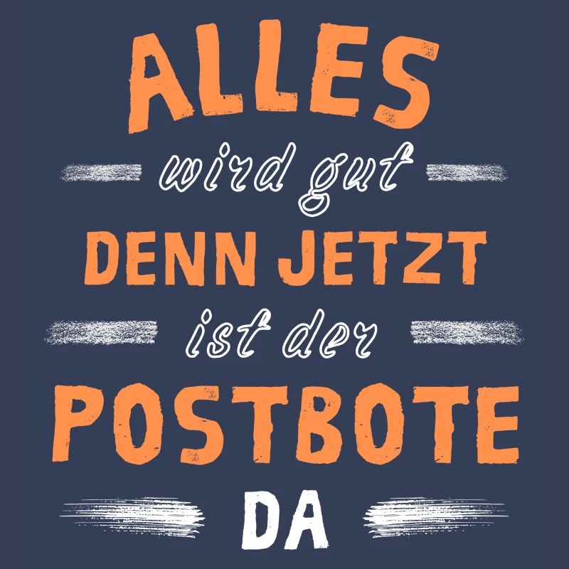 Alles wird gut denn jetzt ist der Postbote da