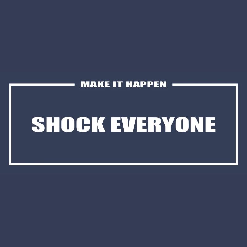 shock everyone make it gift