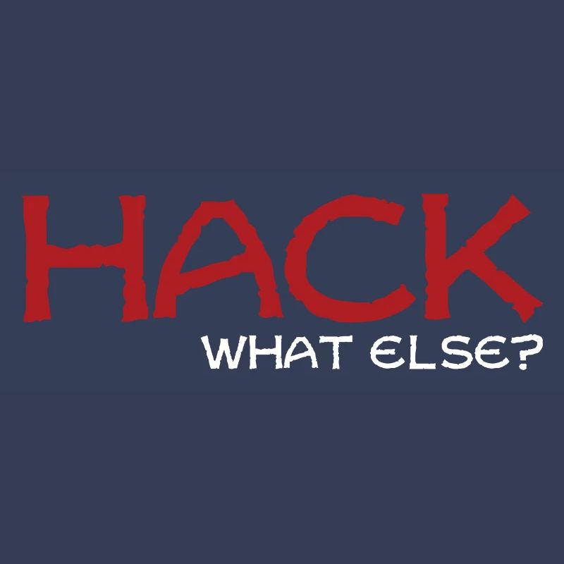 Hack what else Geschenk