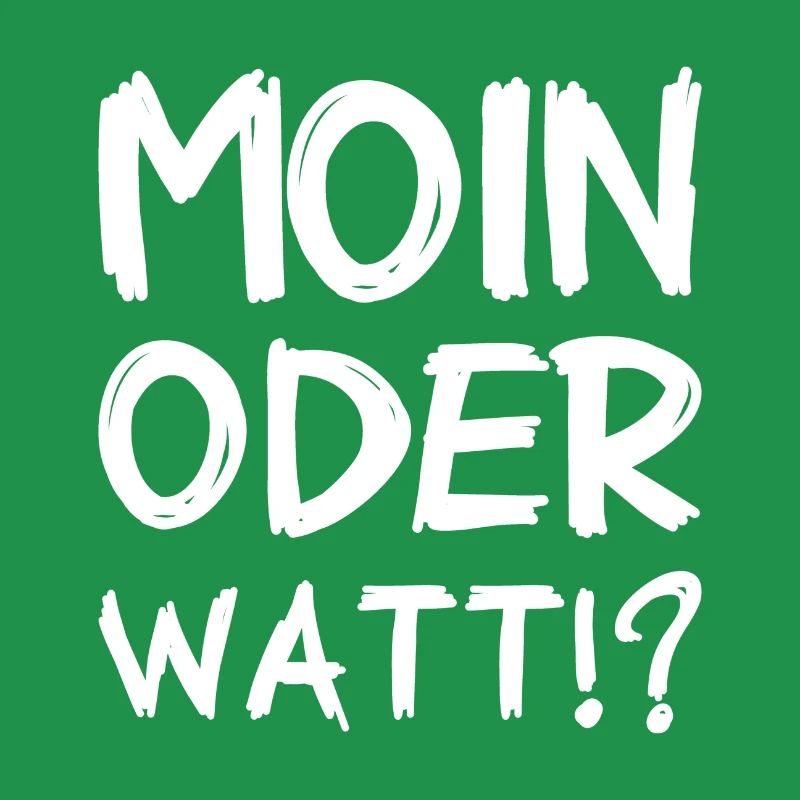 Moin oder Watt?