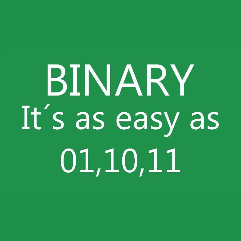 Binary - It´s as easy as 01 10 11 Computer Science