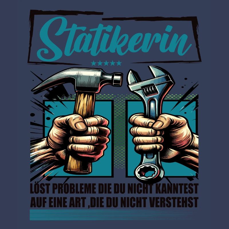 Statikerin Beruf mit lustigen Spruch