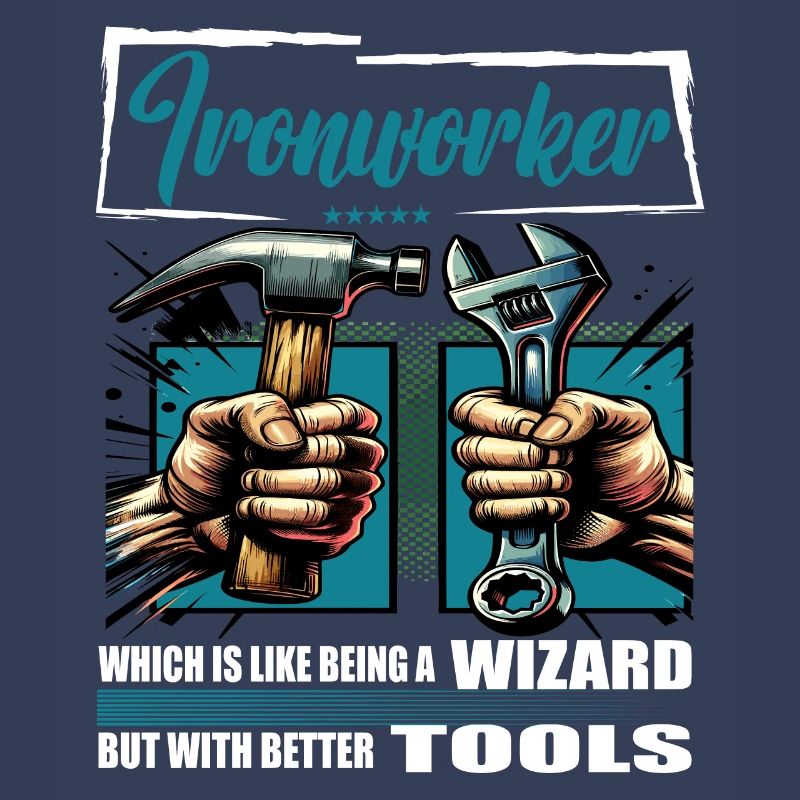 Ironworker Profession Saying Worker