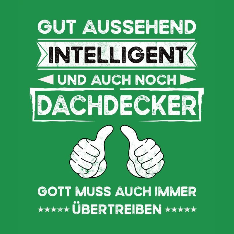 Dachdecker Gut Aussehend Intelligent