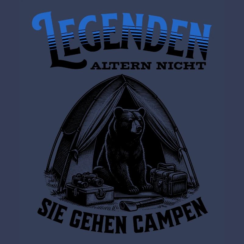 Legends don't age, they go camping