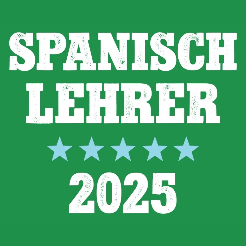 Spanischlehrer 2025 Sprachlehrer Spanisch Lehrer