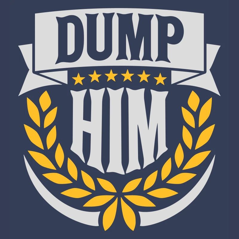 dump him Zitat Logo