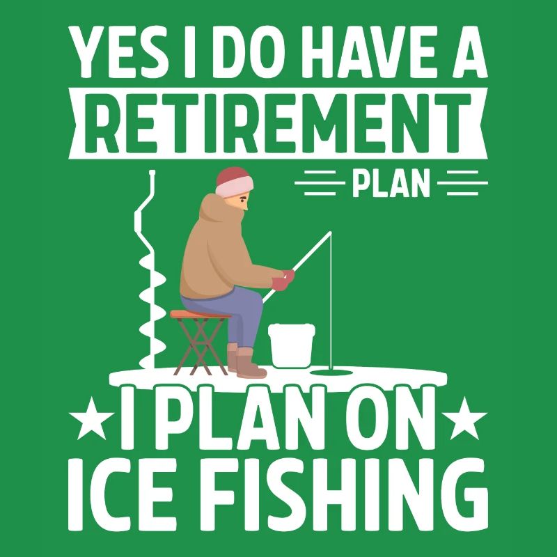 Pensionsplan Ich plane das Eisfischen