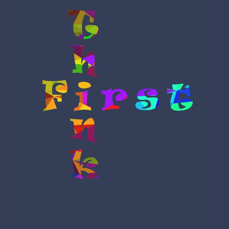 Think First