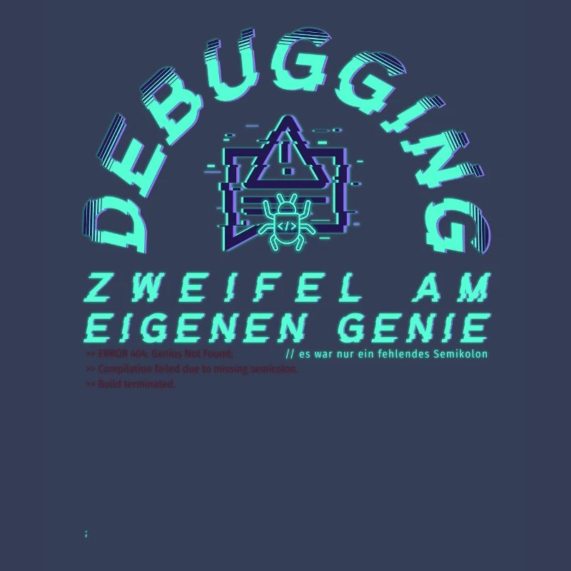 Debugging; Zweifel am eigenen Genie