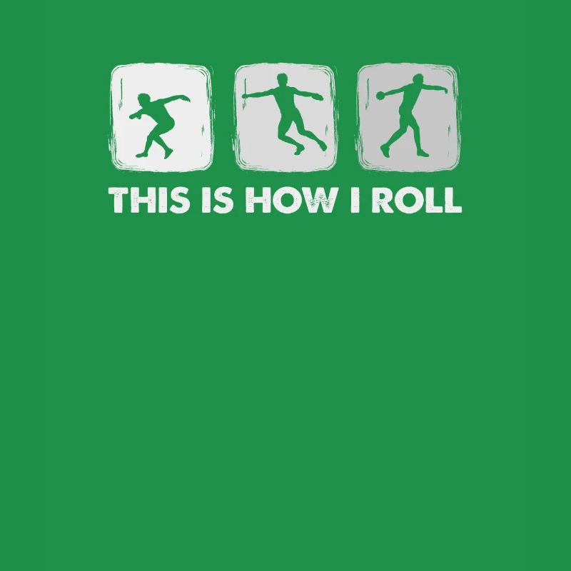 This Is How I Roll, Diskuswerfen Mann