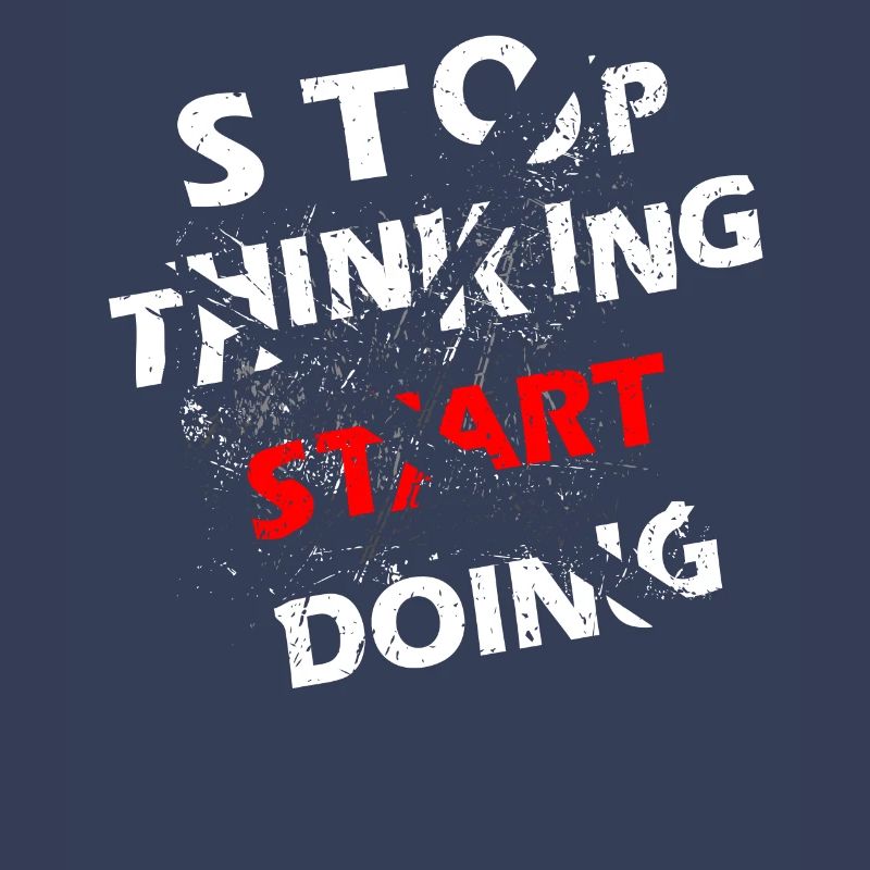 Stop Thinking, Start Quote Gift Work