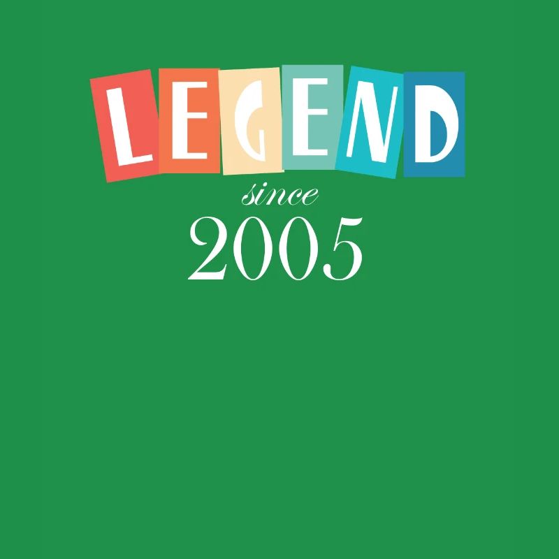 Legend since 2005