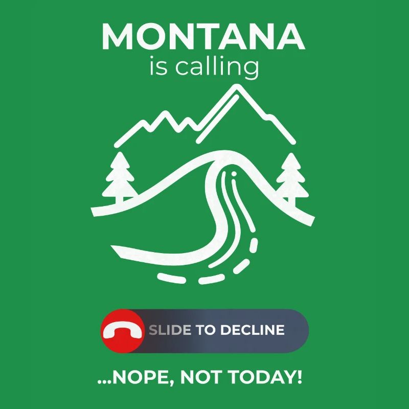 Montana Calling Pas aujourd’hui - Conception d’évasion décontractée