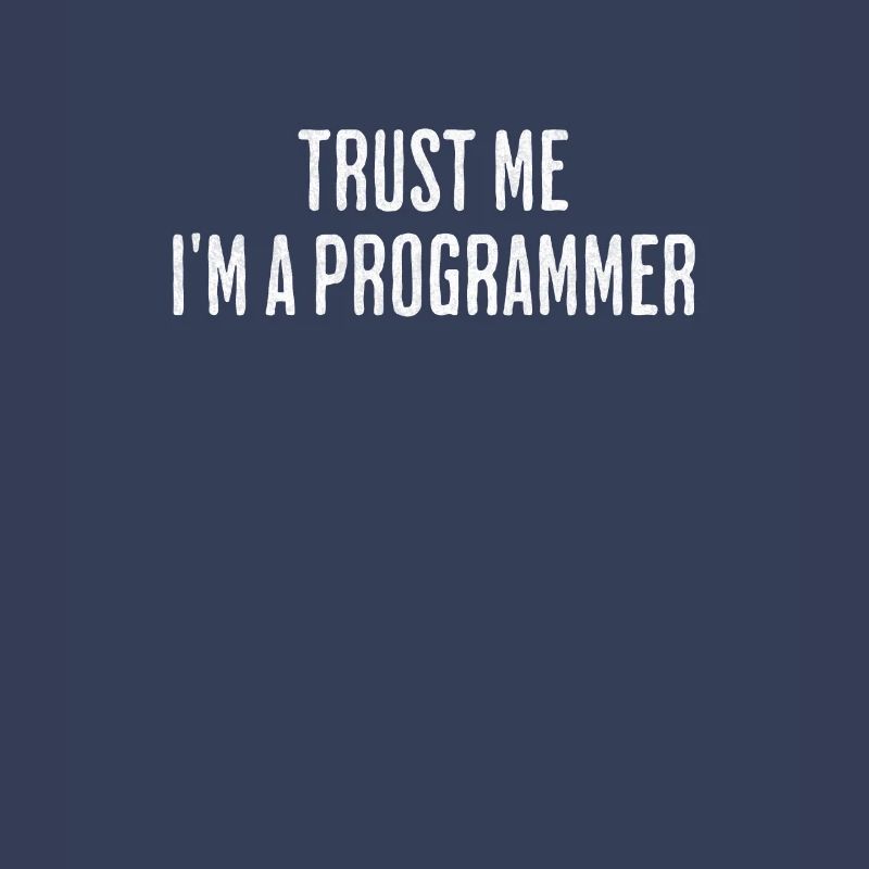 Trust me, I'm programming - Design for