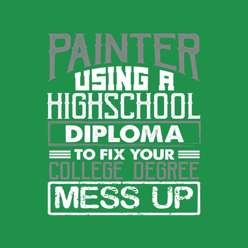 Painter Using High School Diploma Fix College