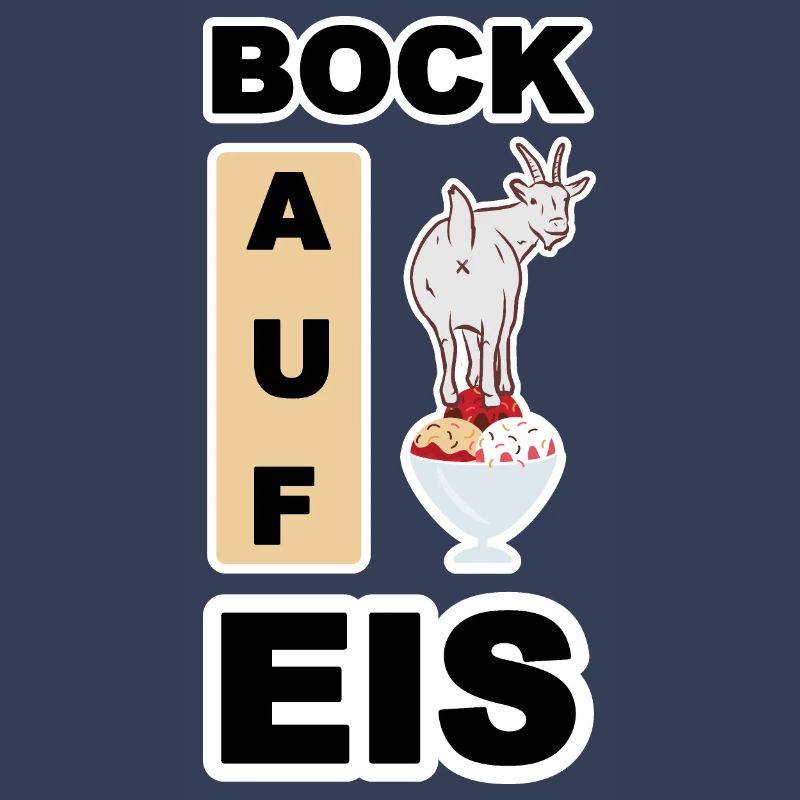 Eis, Bock auf Eis