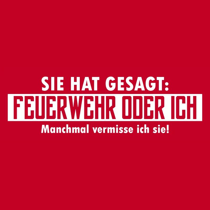 feuerwehr oder ich