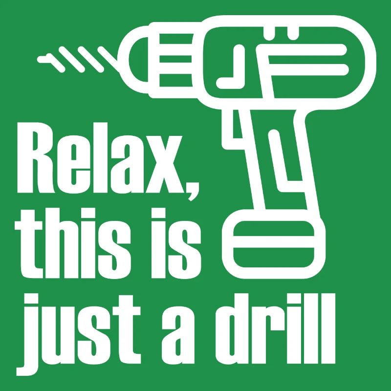 Relax, this is just a drill