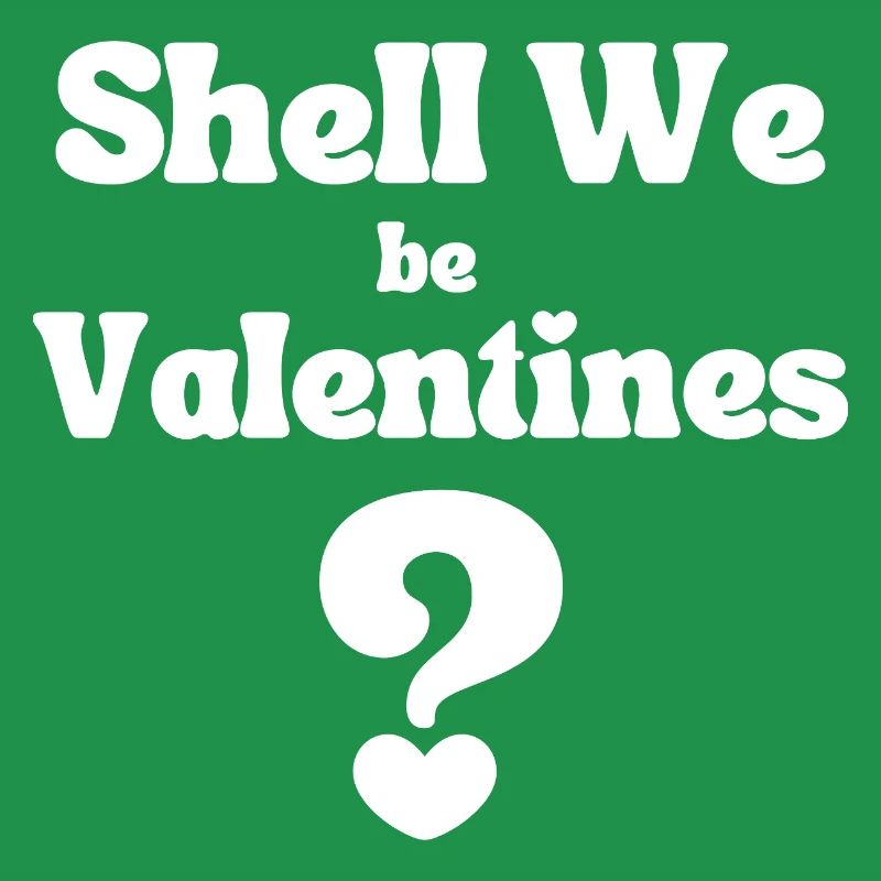 Shell We Be Valentine
