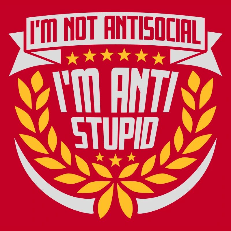 pas antisocial anti-stupide
