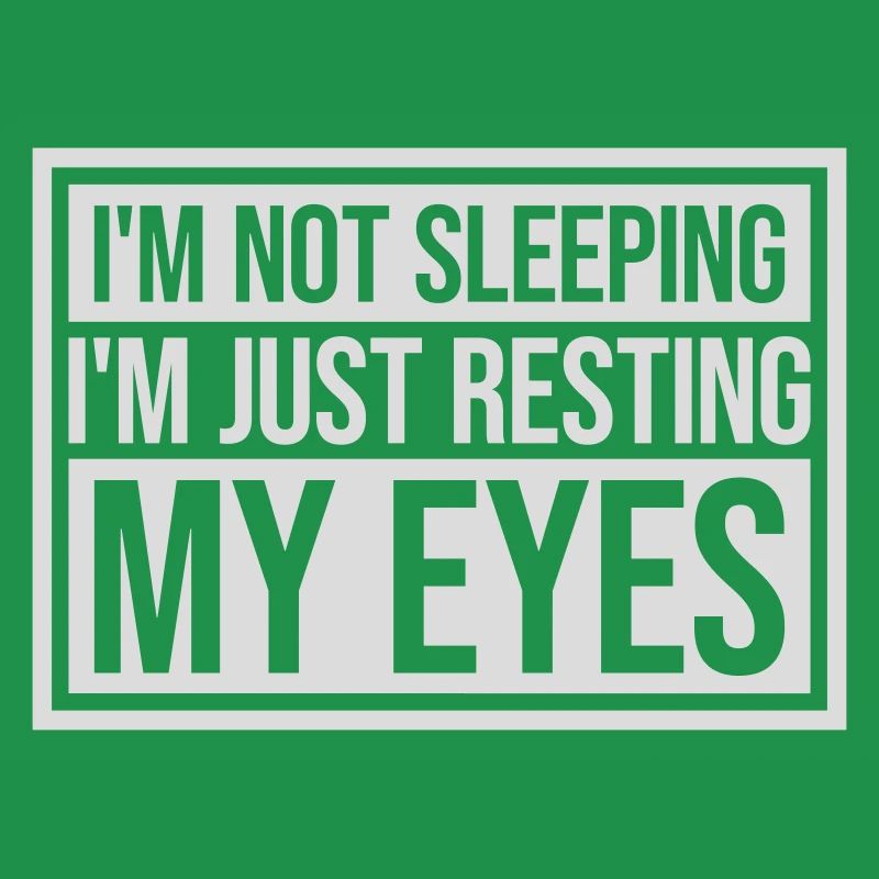 im not sleeping Zitat