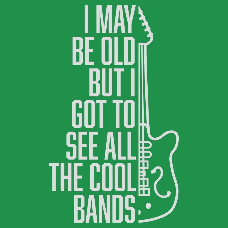 I may be old