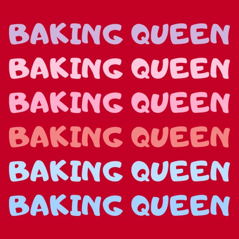 Baking Queen Funny Baking Saying