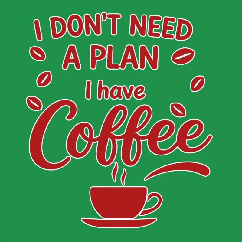 Pas de plan, le café a la priorité