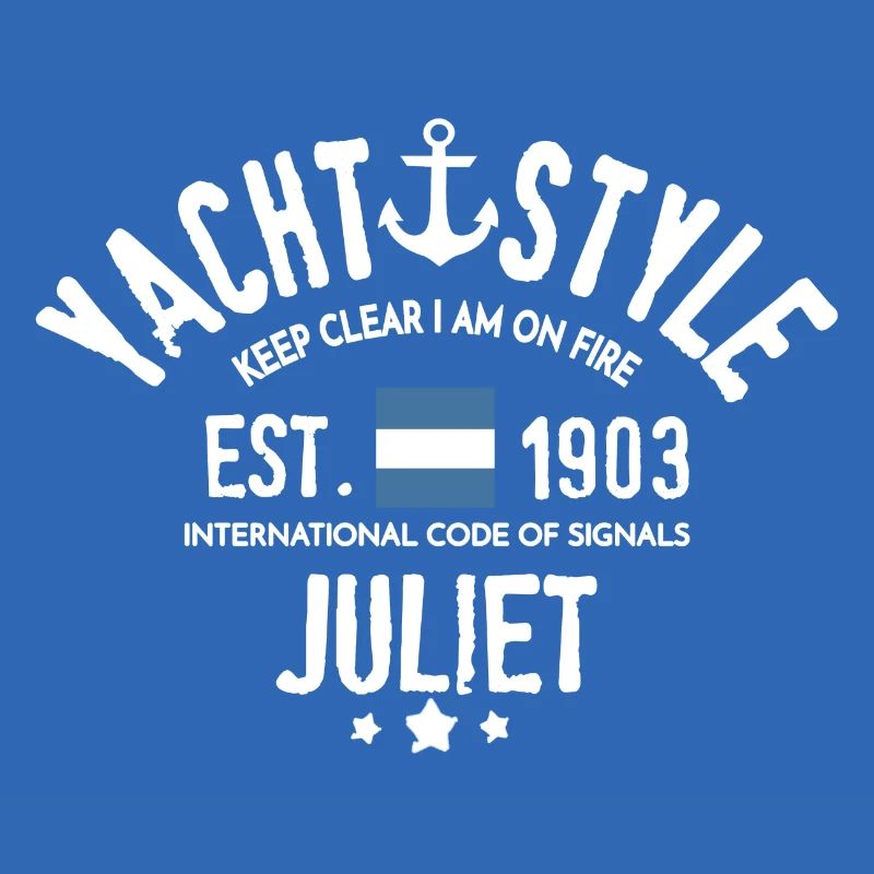 Yacht style Keep clear i am on fire, code Juliet