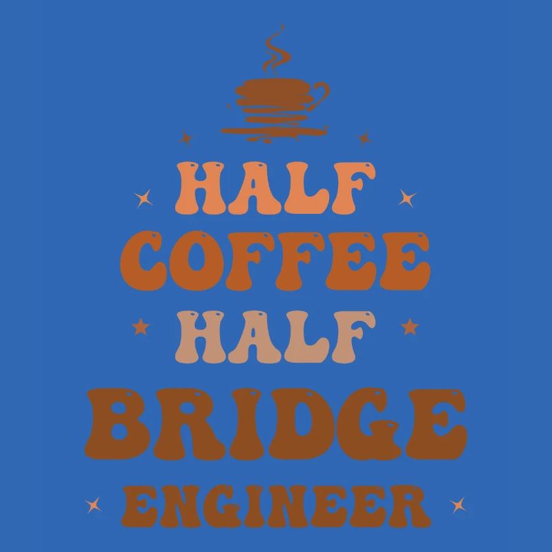 Civil Engineer Bridge Construction Statics Coffee Engineer