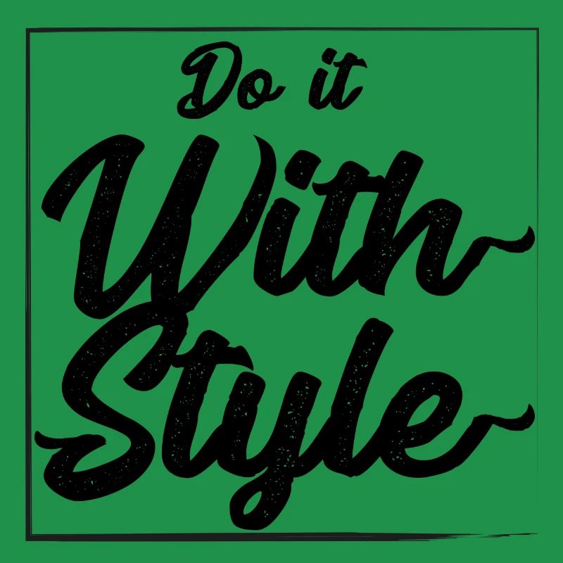 Do it with style
