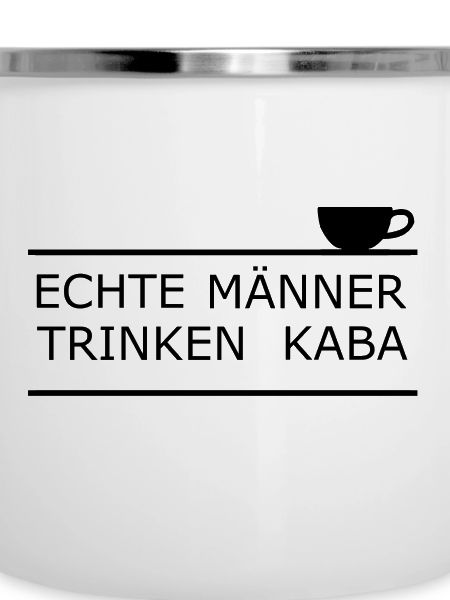 Echte Maenner trinken Kaba