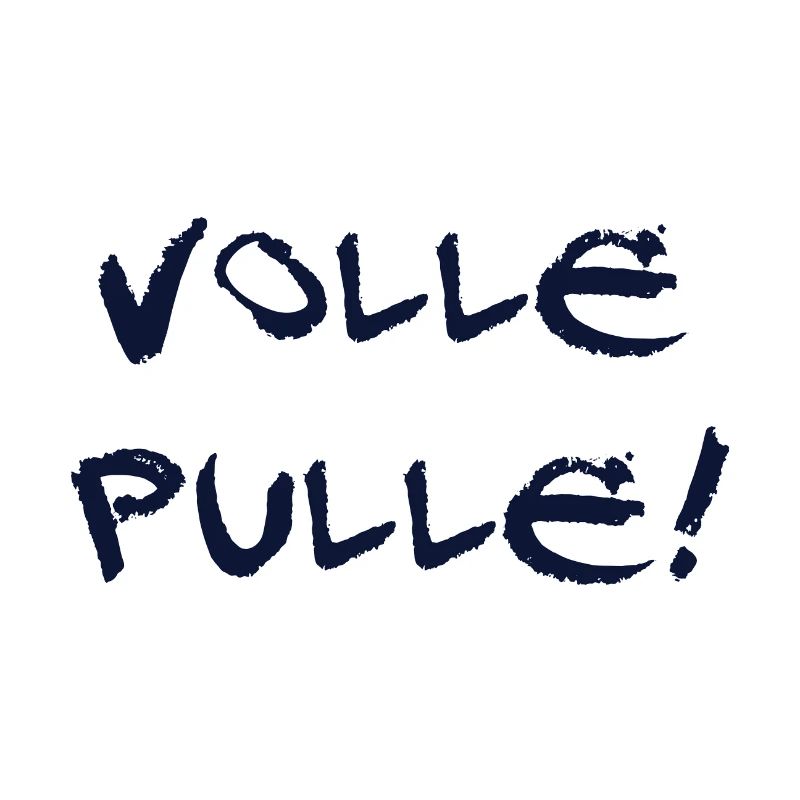Volle Pulle