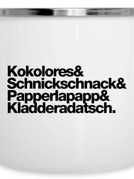 Kokolores Schnickschnack Papperlapapp