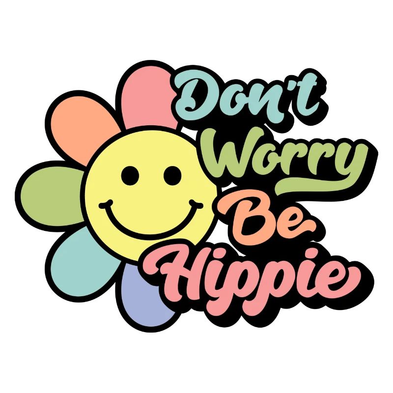 Don't Worry, Be Hippie