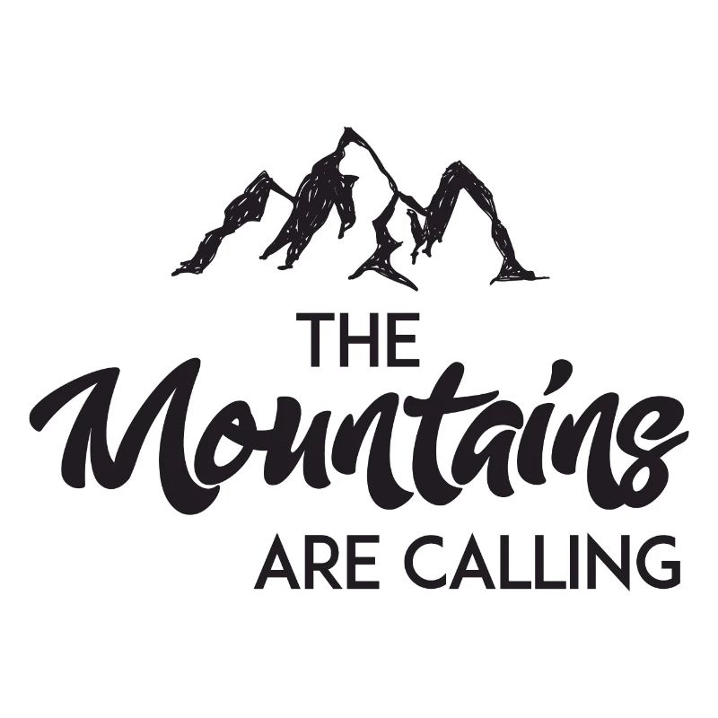 The Mountains Are Calling