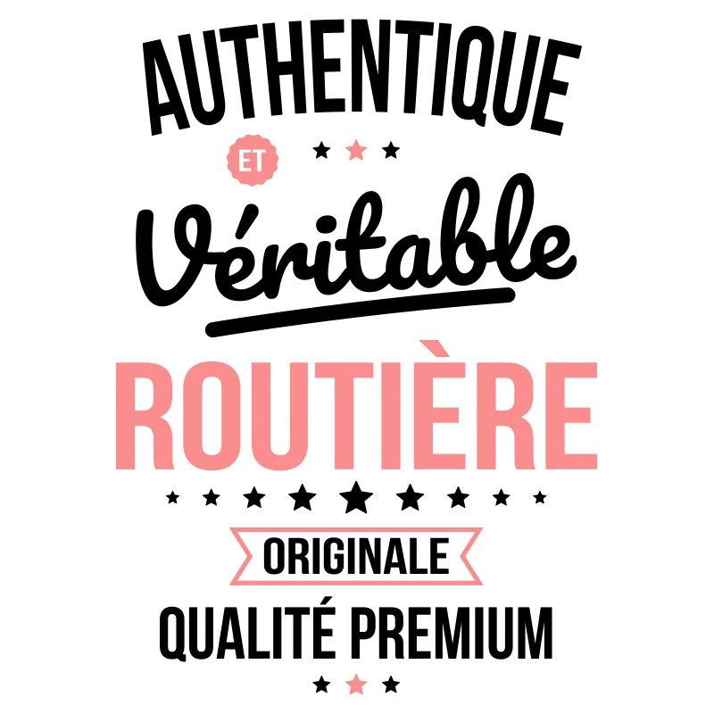 Authentique et véritable routière - Originale