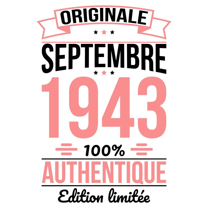 Anniversaire 81 ans - Originale - Septembre 1943