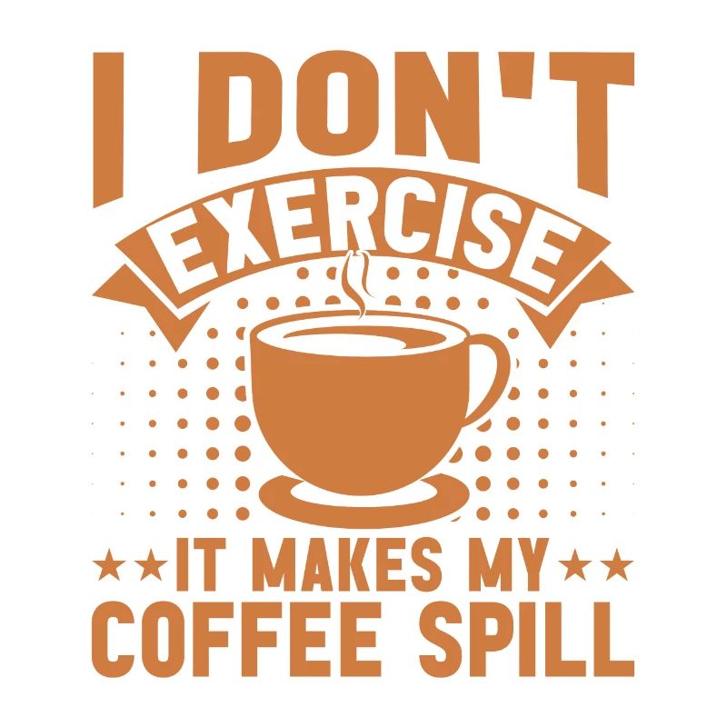 Je ne fais pas d’exercice, ça rend mon café différent