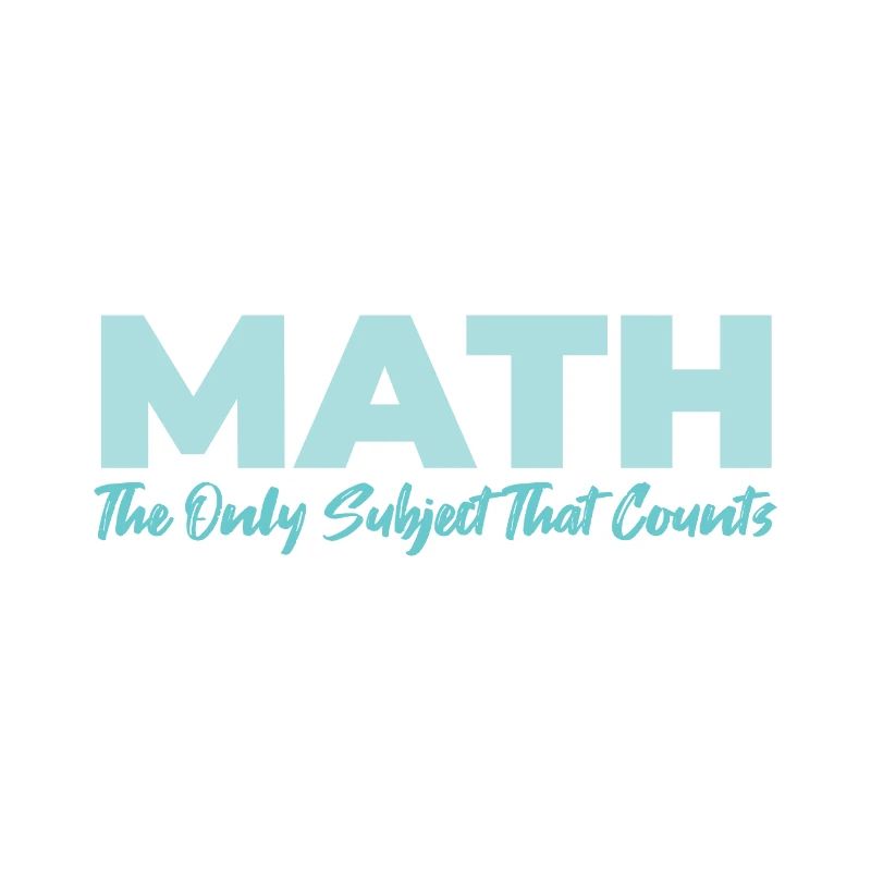Math The Only Subject That Counts Geschenkidee