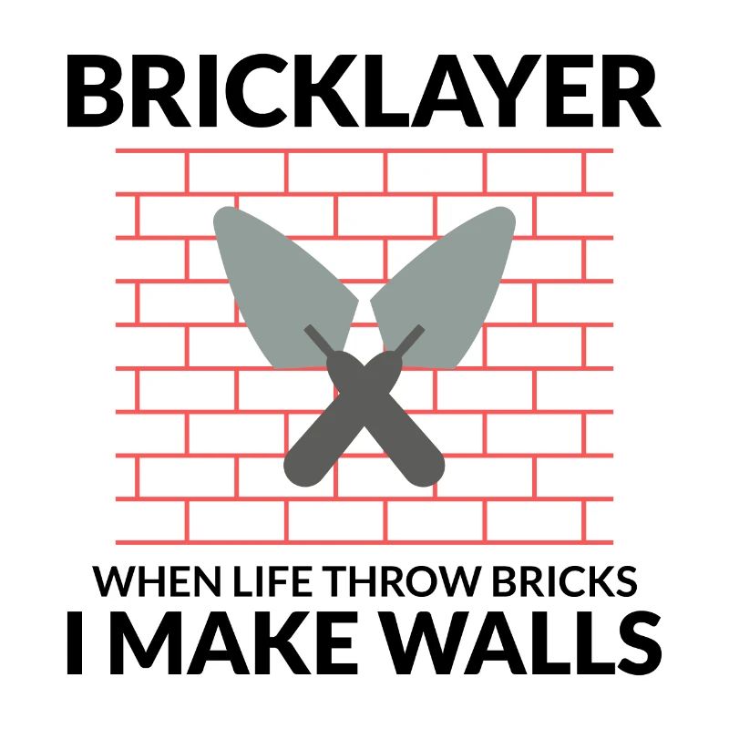 Bricklayer Wisdom: Turning Life's Bricks into Wall