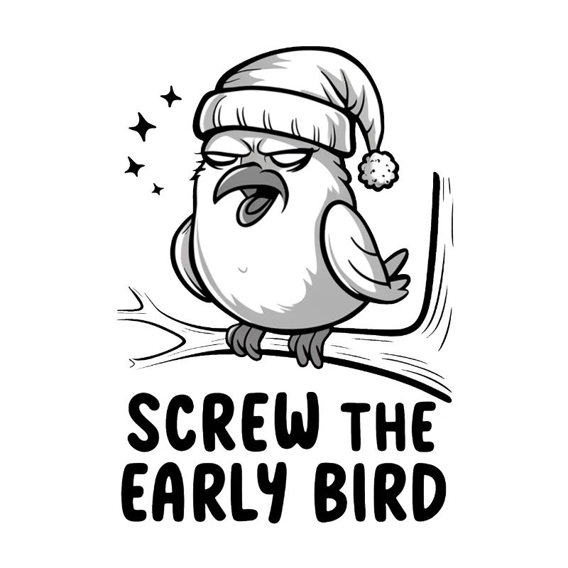 Der frühe Vogel kann mich mal