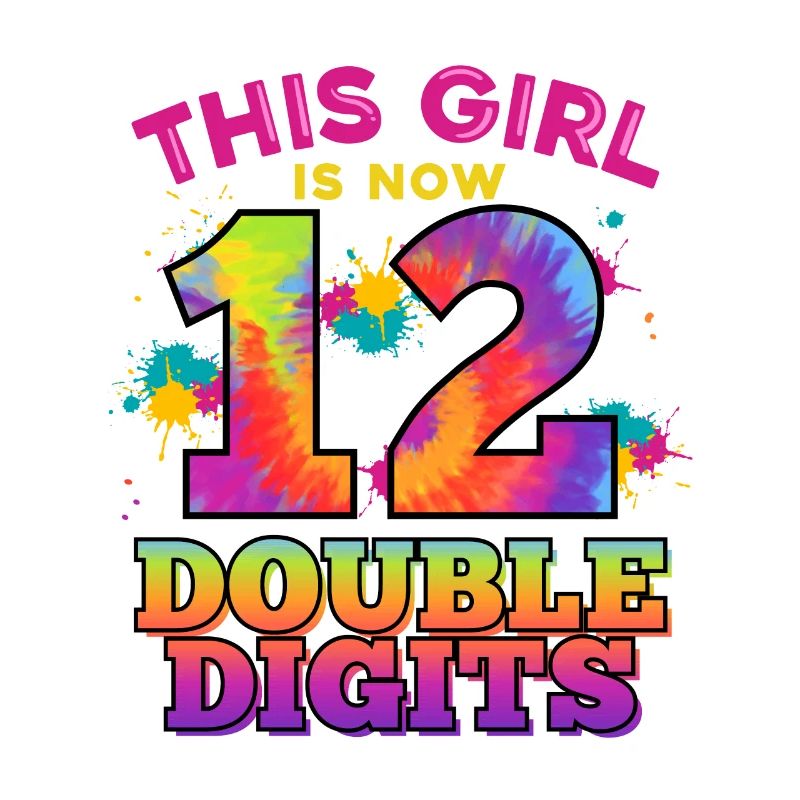 Dieses Mädchen Ist Jetzt 12 Double Digits 12.