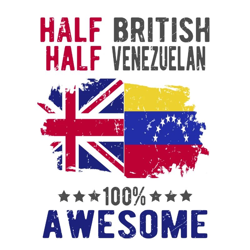 Half British Half Venezuelan