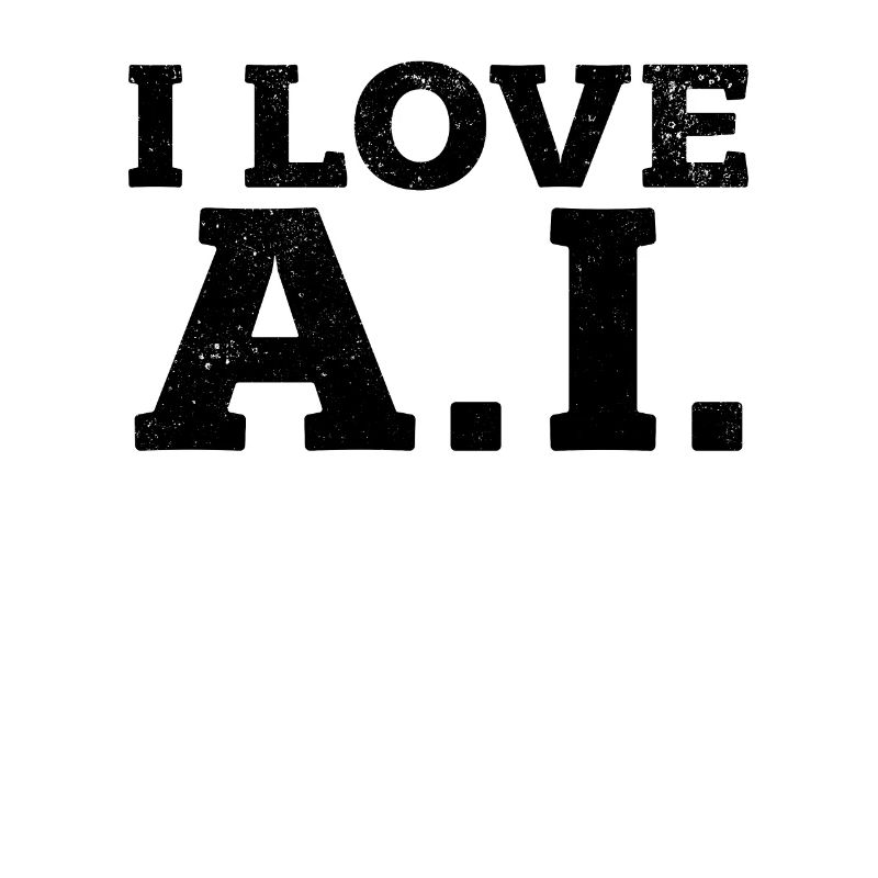 I Love Ai - Machine Learning Artificial Intelligen