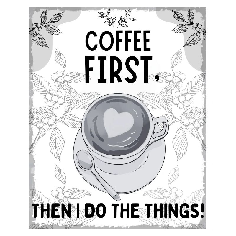 Coffee First – Then I Function