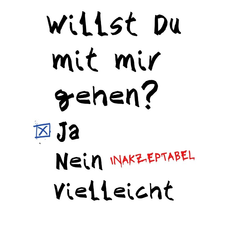 Willst du mit mir gehen