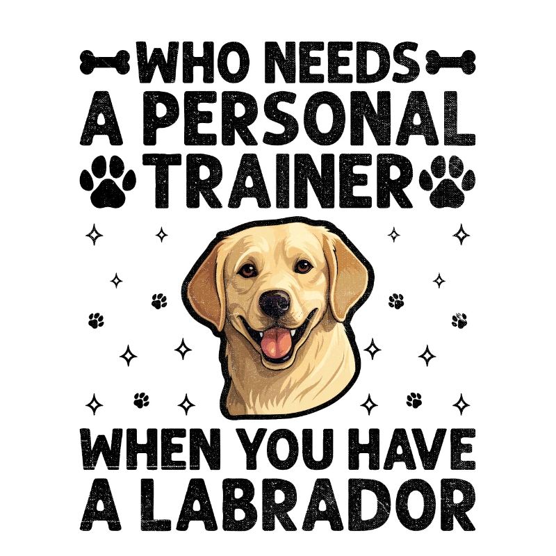 Wer braucht einen Personal Trainer, wenn Sie ein Labra haben?